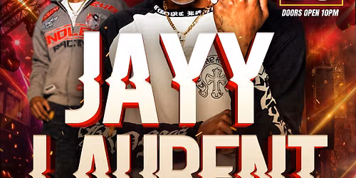 Jayy Laurent + More Performing Live!