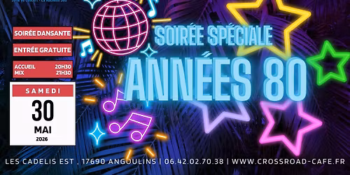Soir\u00e9e Sp\u00e9ciale Ann\u00e9es 80 !