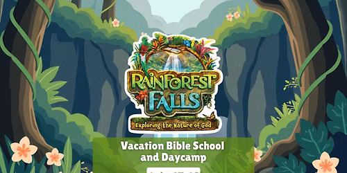 Rainforest Falls VBS and Daycamp