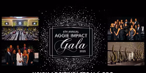 6th Annual Aggie Impact Gala
