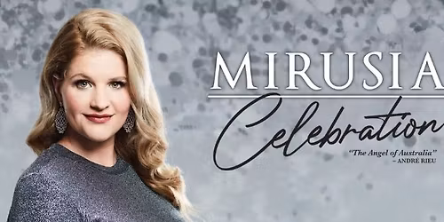 Mirusia: Celebration (Australian Tour) in Albury