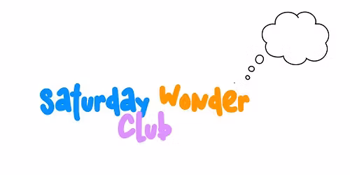 Kids Saturday Wonder Club