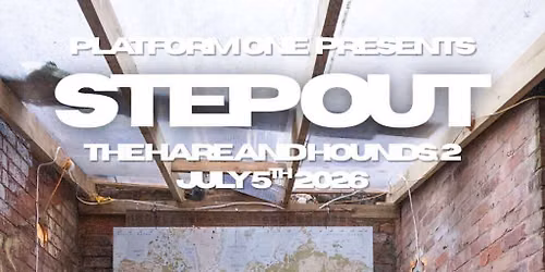Platform One presents Step Out