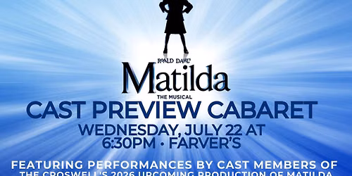 Cast Preview Cabaret: MATILDA