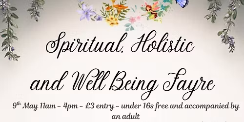 Spiritual, Holistic & Well Being Fayre
