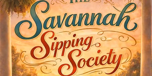 The Savannah Sipping Society\/ Westport Community Theater