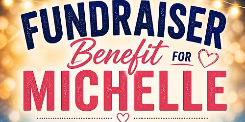 Fundraising Benefit for Michelle