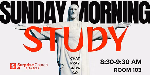 Sunday Morning Study at Surprise Church