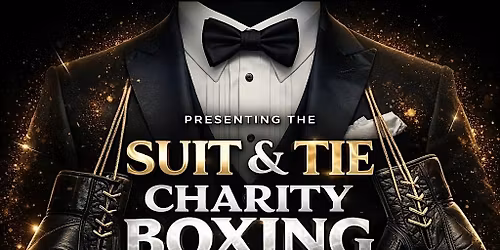 Suit & Tie Charity Boxing Showcase (Invitation Only)