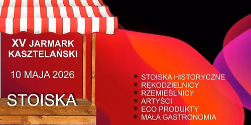 Stoiska - XV Jarmark Kasztela\u0144ski
