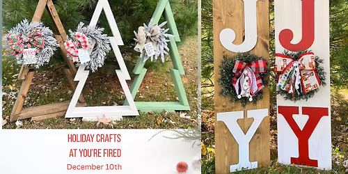 Holiday Crafts at You're Fired