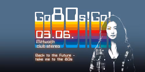 Go80s! Go! \u2013 take me to the 80s 