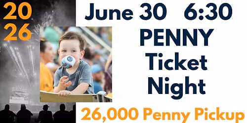 Penny Ticket Night & 26,000 Penny Pickup