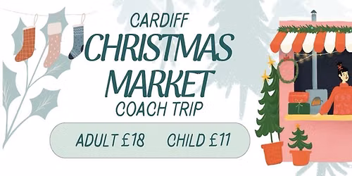 Cardiff Christmas Market Coach Trip