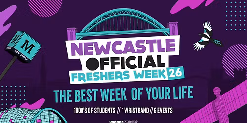 OFFICIAL FRESHERS WEEK '26 - NEWCASTLE