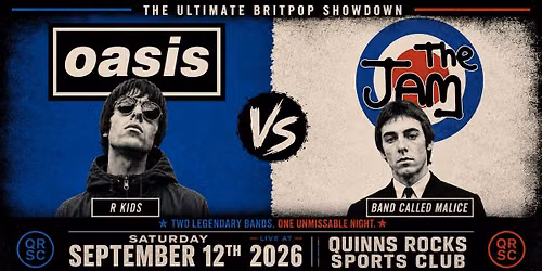 [50% SOLD] Oasis vs The Jam - Tribute Night - Quinns Rocks