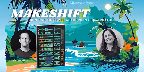 Makeshift with author Peter Rock and Karen Russell