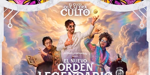 Leyendas Legendarias presenta: El Nuevo Orden Legendario