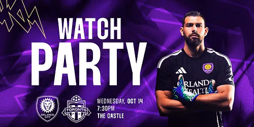 Orlando City SC Watch Party at The Castle