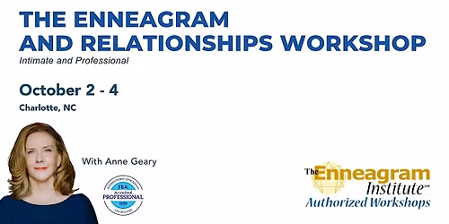 The Enneagram and Relationships  for Individuals, Couples and Professionals