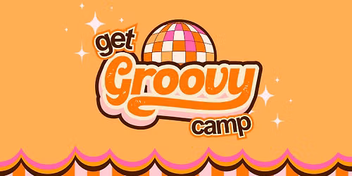 Get Groovy Camp
