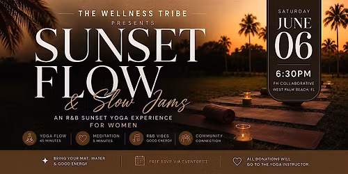 Sunset Flow & Slow Jams: R&B Sunset Yoga Experience!