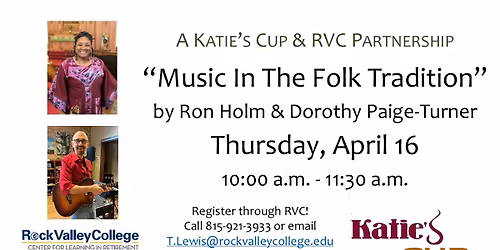 RVC CLR: "Music In The Folk Tradition" led by Ron Holm & Dorothy Paige-Turner