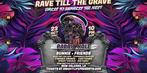 RAVE TILL THE GRAVE