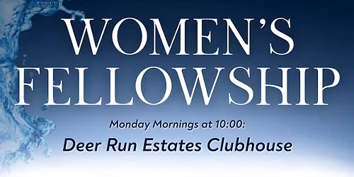 Women's Fellowship At Deer Run Clubhouse
