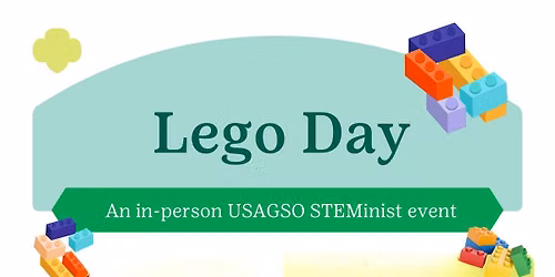 USAGSO STEMinist: Lego  Day