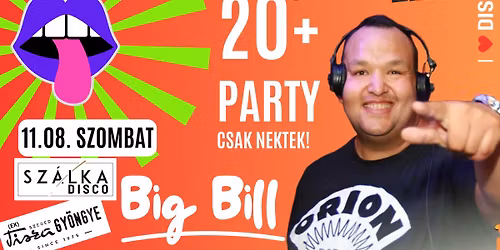 20+ PARTY! DJ BIG BILL