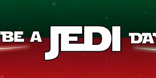 Be a Jedi Day (all ages program)