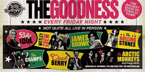 THE GOODNESS - Fridays @ Billy's