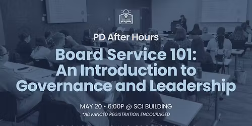 PD After Hours - Board Service 101: An Introduction to Governance and Leadership