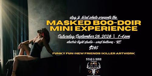 Masked Boo-Doir Mini Experience