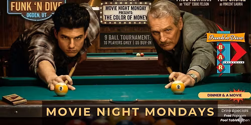 Movie Night Monday - The Color of Money: Pool Tournament