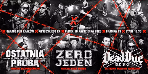 Koncert Hardcore - Zero Jeden, Deaddue, Ostatnia Pr\u00f3ba