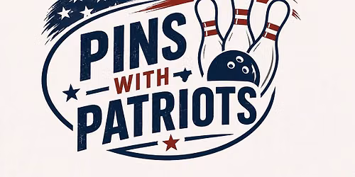 Pins with Patriots - Registration Required