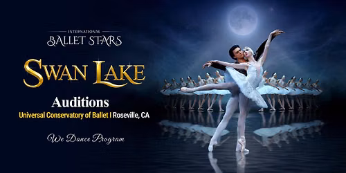Swan Lake Auditions in Roseville, CA