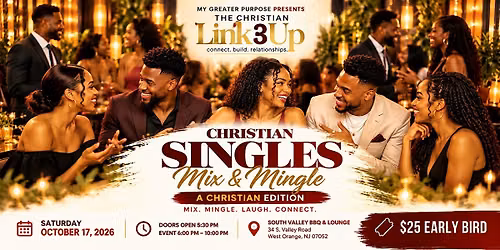 Christian Singles Mix & Mingle \u2013 Men\u2019s Tickets Available | West Orange, NJ