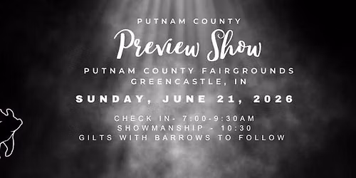 Putnam County Swine Preview Show
