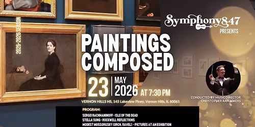 Symphony847 presents: Paintings Composed