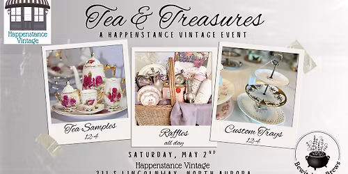 Tea and Treasures with Happenstance Vintage