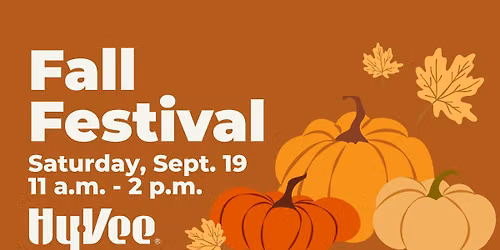 Fall Festival at Hy-Vee: 9\/19