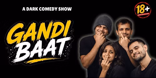 Gandi Baat: A Standup Comedy Show @FC road