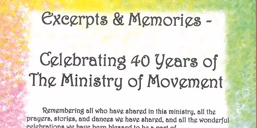 Ministry of Movement 40 Year Celebration