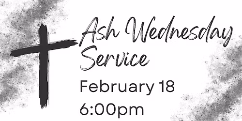 Ash Wednesday Service