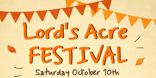 Lord's Acre Fall Festival