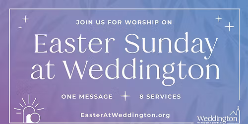Easter Sunday at Weddington