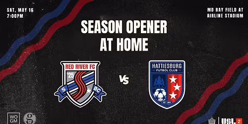 Red River FC HOME OPENER vs Hattiesburg FC 